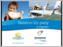 Indul a balatoni vízi party